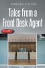 Author Marcayla Kitch’s New Book, "Tales from a Front Desk Agent," is a Collection of Entertaining Stories and Insightful Advice from Her Time as a Hotel Front Desk Agent