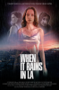 Gravitas Ventures Acquires Worldwide Distribution for "When It Rains in LA" Oscar's FYC by Big Picture Production