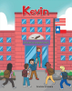 Author Graciela Estebane’s New Book “Kevin” is an Engaging and Heartwarming Children’s Story That Celebrates All Children with Special Needs