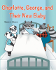 Author Sharon Johnson’s New Book “Charlotte, George, and Their New Baby” is a Heartwarming Tale of a Raccoon Couple as They Welcome a New Arrival Into Their Family