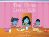 Author Brionka White’s New Book “The Three Little Kids” is a Heartwarming Tale That Inspires Kids to Learn About Oral Health in a Fun and Engaging Way