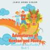 Janie Webb Sigler’s New Book, "Adventures of Kenton and Moira: Assisted Living Facility," Follows a Heartwarming, Intergenerational Celebration for the Chinese New Year