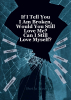 Sheila Wooten’s New Book, “If I Tell You I Am Broken, Would You Still Love Me? Can I Still Love Myself?” is a Profound Memoir of Healing, Kindness, and Self-Acceptance