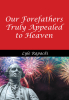 Author Lyle Rapacki’s New Book “Our Forefathers Truly Appealed to Heaven” is a Compelling Call Urging Readers to Return to the Foundational Principles of America