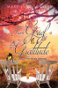 Author Mary Lynn Miller’s New Book, "From Grief to Gratitude: One Soul's Journey," is a Heartfelt Exploration of Navigating Loss and Finding Meaning Through Grief