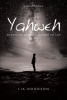 Author Lia Goodson’s New Book “Yahweh: 40 Days of Drawing Closer to I Am: A Devotional” is a Powerful Devotional Helping Readers Deepen Their Faith in God