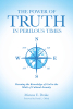 Author Marcus E. Drake’s New Book “The Power of Truth in Perilous Times” Offers Hope and Guidance Amidst Tumultuous and Confusing Modern Societal Norms