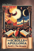 Author Atlas Porter’s New Book, “The Scrolls of Apollonia: Scroll I: The Monster,” is a Thrilling Fantasy Novel Where Cursed History and Timeless Tragedy Intertwine