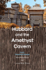 Opal Rose Zevon and Lylack Rose Zevon’s Newly Released "Hubbard and the Amethyst Cavern" is an Enthralling and Imaginative Fantasy Adventure