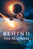 Samuel Cole’s Newly Released "Behind the Madness" is an Eye-Opening Account of an Impactful Life