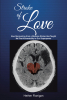 Hether Flanigan’s Newly Released “Stroke of Love” is an Inspiring and Heartfelt Journey of Resilience and Personal Growth