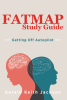 Gerald Keith Jackson’s Book “FATMAP Study Guide: Getting Off Autopilot” Delves Into Motivation and Lifestyle Changes That Will Help You Gain Better Control of Your Health