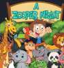 Author Jordan Simon’s New Book “A Zooper Night” is a Light and Happy Children’s Story That Follows Waylon and His Family on a Trip to the Zoo