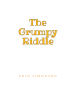 Author Erin Simonson’s New Book, "The Grumpy Riddle," Presents a Simple But Effective Riddle That Helps Parents Redirect Children’s Behavior