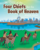 Kyle St. Penney’s Second Book: “The Quest of the Four Chiefs” – A Divine Children’s Book Adventure