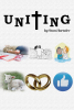 Author Stan Hartzler’s New Book, "Uniting," is a Compelling Novel That Weaves Together Faith, Humor, and Social Insights for a Modern Christian Audience