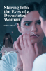 Author Sharell Gonzales’s New Book, "Staring Into the Eyes of a Devastated Woman," Explores the Author’s Traumas and Triumphs Over Adversity Throughout Her Life