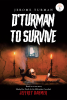 Author Jerome Turman’s New Book, “D'Turman To Survive: Jeffrey Dahmer,” is a Stunning Memoir Documenting the Author’s Own Encounter with Serial Killer Jeffrey Dahmer