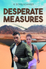 Author R. Douglas Marley’s New Book, "Desperate Measures," Follows a Pilot Who Finds Himself Fighting to Survive After Refusing to Make a Delivery of Girls for a Cartel