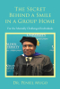 Author Dr. Peniel Mugo’s New Book, “The Secret Behind a Smile in a Group Home: For the Mentally Challenged Individuals,” Discusses Potential Changes to Group Home Care