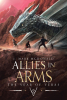 J. Mark McDonald’s Newly Released “Allies in Arms: The Year of Veras Book 5” is a Gripping Fantasy Saga of Duplicity, Alliance, and Ancient Prophecies