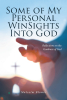 Malcolm Blowes’s Newly Released “Some of My Personal WinSights Into God: Reflections on the Goodness of God” is an Inspiring Collection of Personal Testimonies