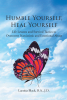 Author Laetitia Black’s New Book, "Humble Yourself, Heal Yourself," is an Empowering Read Designed to Help Encourage Emotional Healing from Toxic Relationships