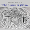 Author Kaelen Delcastillo’s New Book, "The Vacuum Dance," is a Fascinating and Thought-Provoking Story Exploring the Strength of Alternative Healing and Medicine