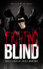 Author Ronald W. Brisbee’s New Book, "Fighting Blind: Basic Study of Spirit Warfare," Invites Readers to Discover Their Role in the Ongoing Spiritual Fight