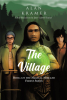 Author Alan Kramer’s New Book, "The Village: Book 2 in the Magical Midland Forest Series," Follows the Aftermath of a Fire That Has Destroyed Midland High School