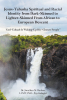 Dr. Jonathan M. Hudson New Book, “Jesus-Yahusha Spiritual and Racial Identity from Dark-Skinned to Lighter-Skinned From African to European Descent,” is Released