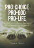 Thomas Davis’s Newly Released "Pro-Choice Pro-God Pro-Life" is a Thought-Provoking Exploration of Biblical Truth and the Power of Choice