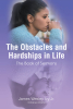 James Wesley Ivy Jr., Ordained Minister’s Newly Released "The Obstacles and Hardships in Life" is a Powerful Guide to Overcoming Life’s Challenges Through Faith