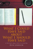 Don Johnson’s Newly Released “What I Could Have Said about What I Should Have Said” is a Reflective Guide to Spiritual Conversations