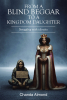 Chanda Almond’s Newly Released “From A Blind Beggar To A Kingdom Daughter” is a Powerful Testimony of Transformation Through Discovering God’s Unconditional Love