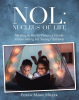 Eileen Marie Miller’s Newly Released “NOL: Nucleus of Life” is an Inspiring Resource for Fostering Biblical Values and Creative Writing Skills