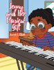 Jeannie L. Clark’s Newly Released “Jenny and Her Musical Gift” is an Inspiring Children’s Story About Faith, Talent, and Spreading Joy