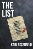 Author Karl Rosenfeld’s New Book, "The List," is a Compelling Novel That Follows Michael McLaughlin, a Manhattan NYPD Detective Who Specializes in Serial Murders