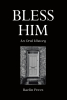 Author Raelin Perez’s New Book, "Bless Him: An Oral History," is a Powerful True Account of One Detective & His Team’s Arrest of a Dangerous Criminal and Sexual Predator