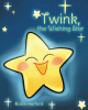 Author Robin Harford’s New Book, "Twink, The Wishing Star," is a Charming Story of a Little Star Who Wishes for a Way He Can Help Prepare for Jesus’s Birth