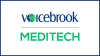 Voicebrook Collaborates with MEDITECH to Enhance Interoperability and Optimize Workflows