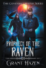 Author Grant Hazen’s New Book, “Covenant Keeper Series Novel 1: Prophecy of the Raven,” Follows a Pastor’s Quest to Stop the Rise of an Ancient Demonic Cult