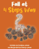 Author Kristina Jenny and Illustrator Marisa Jenny’s New Book, "Fall at 4 Steps Way," is a Heartfelt Tale That Follows the Adventures of Three Woodland Creatures