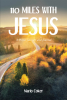 Marlo Coker’s Newly Released “110 Miles with Jesus” is an Inspiring and Interactive Devotional for Deepening Faith Through Personal Reflection