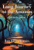 Paul Charles Johnson’s Newly Released “Long Journey to the Amazon” is a Captivating Memoir Exploring the Origins of a Family’s Life in the Remote Amazon Rainforest