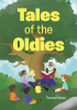 Thomas Debele’s Newly Released “Tales of the Oldies” is a Heartwarming Collection of Parables Inspired by Childhood Stories and Spiritual Lessons