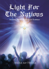 Avigail bat Helena’s Newly Released “Light for the Nations: An Essene Rabbi’s Responses to Christians” is an Enlightening Exploration of Faith and Spiritual Connection