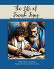 Authors Rabbi Albert I. Slomovitz, Michael Tutterow, and Jenny Kiehl’s New Book, "The Life of Jewish Jesus," Explores How Jesus’s Life Can Encourage Interfaith Learning