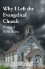 Author Jose Medina’s New Book, "Why I Left the Evangelical Church: Personal Reflections," Reveals the Author’s Personal Journey in Leaving the Evangelical Church
