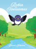 Bryant Johnson’s Newly Released "Robin Overcomes" is an Inspiring Children’s Story About Courage and Compassion